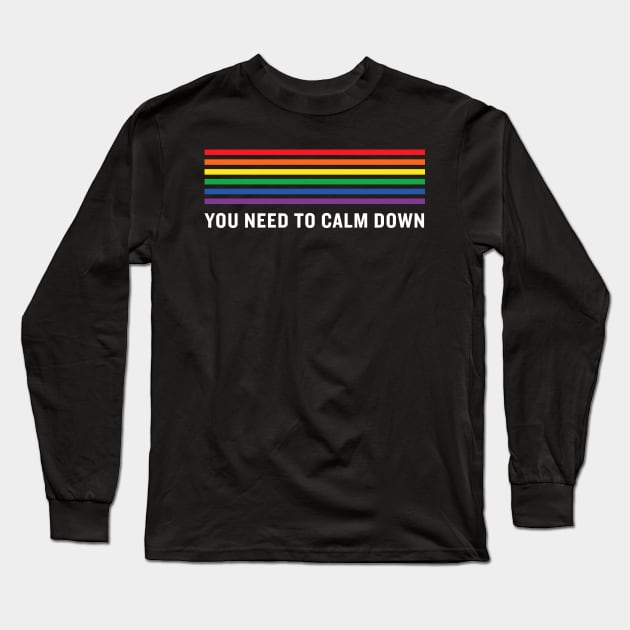 You Need To Calm Down Long Sleeve T-Shirt by jasebro